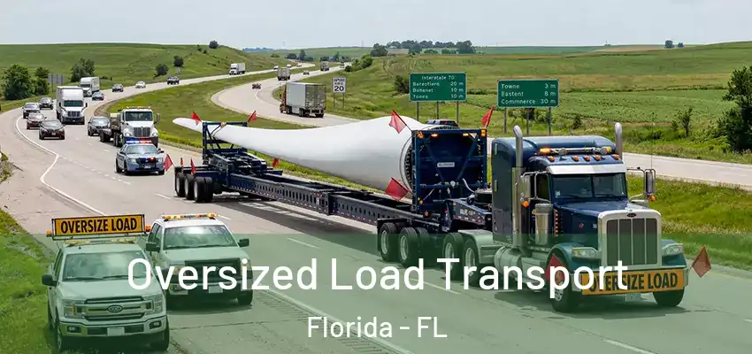  Oversized Load Transport Florida - FL